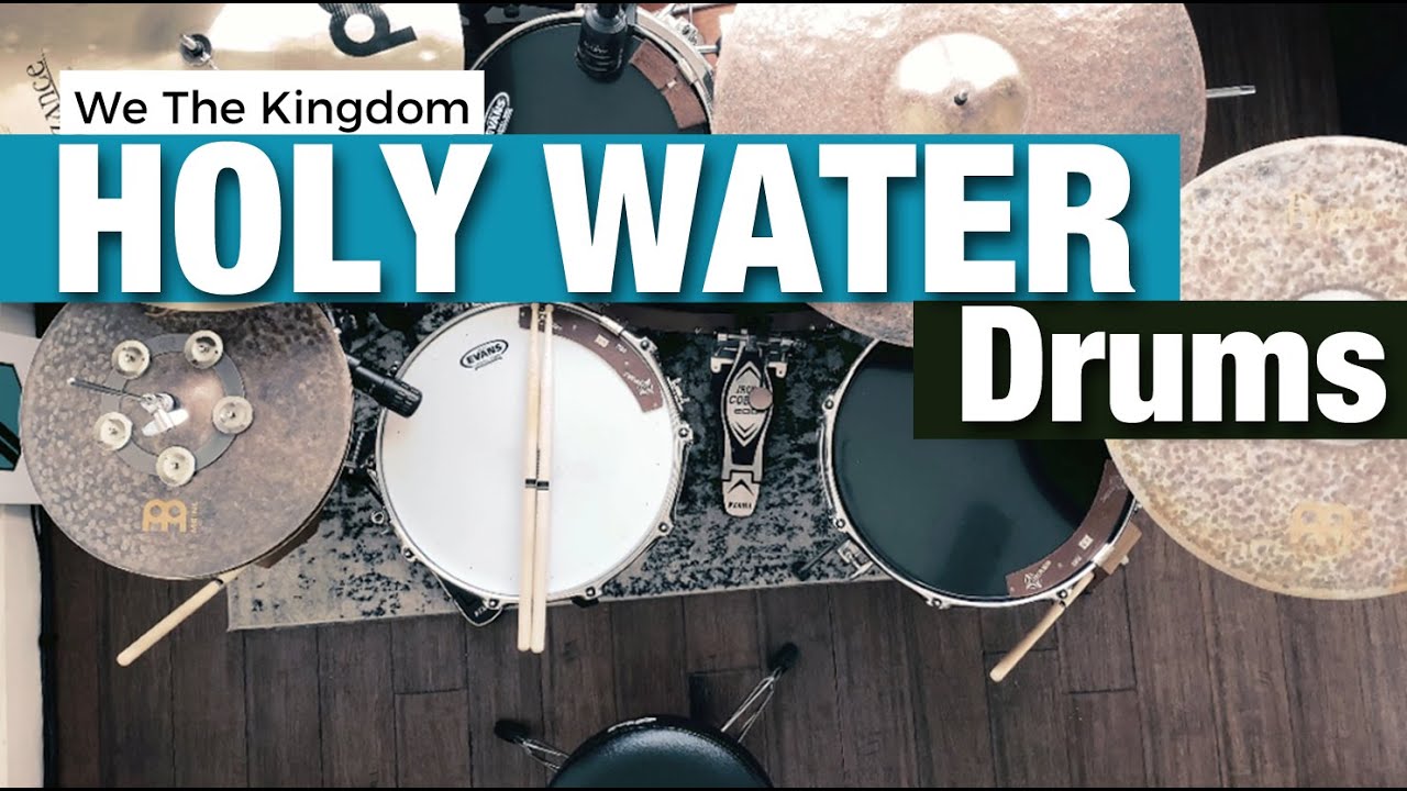 Holy Water | We The Kingdom drum tutorial ➪ 4K