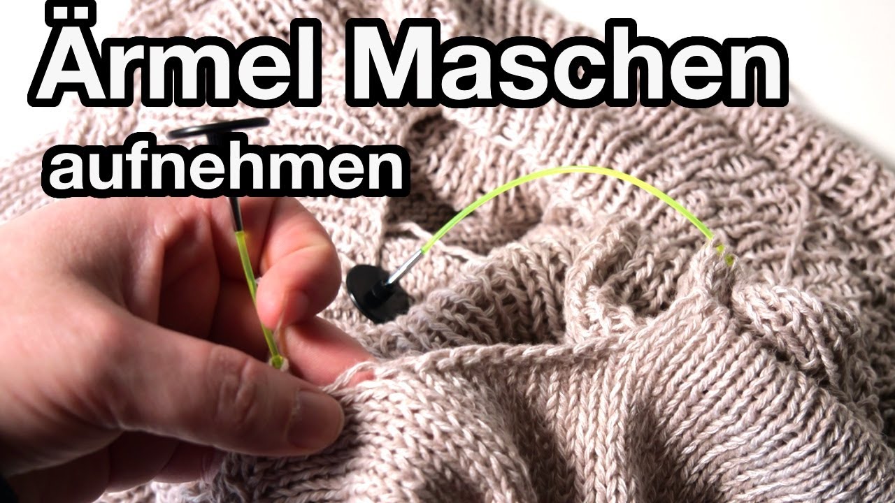 Ärmel Maschen aufnehmen
