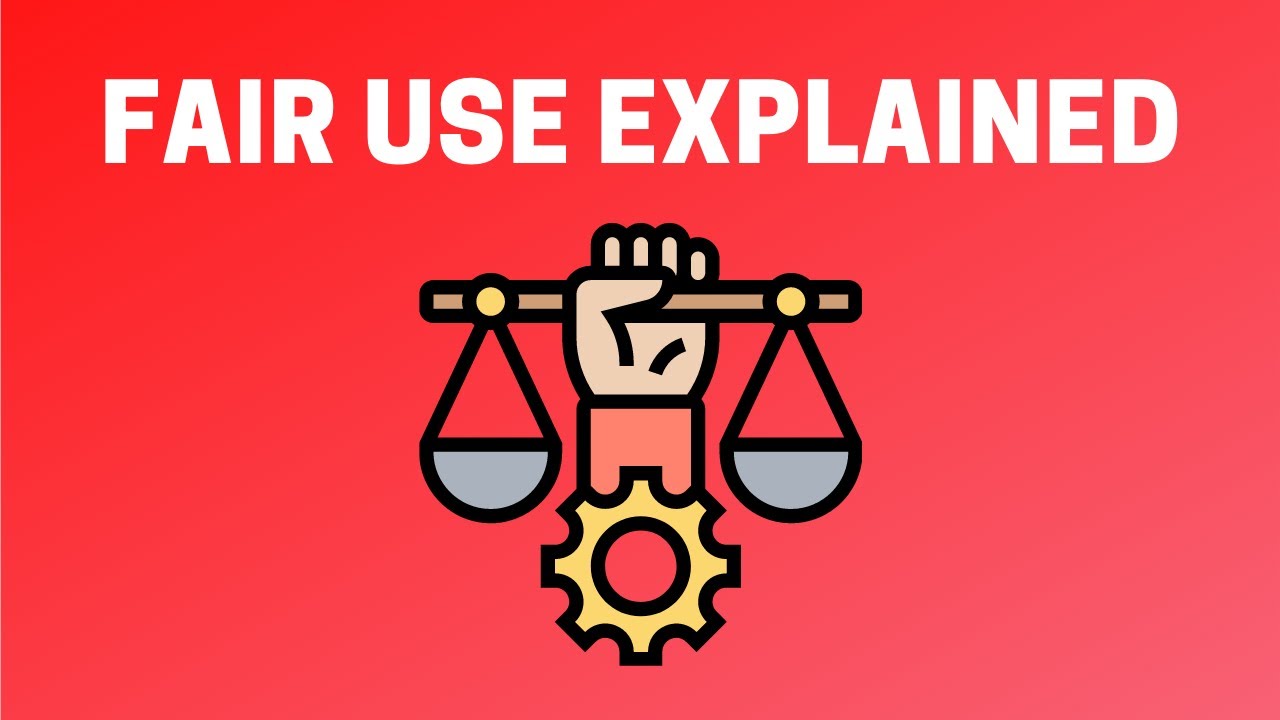 Fair Use Explained