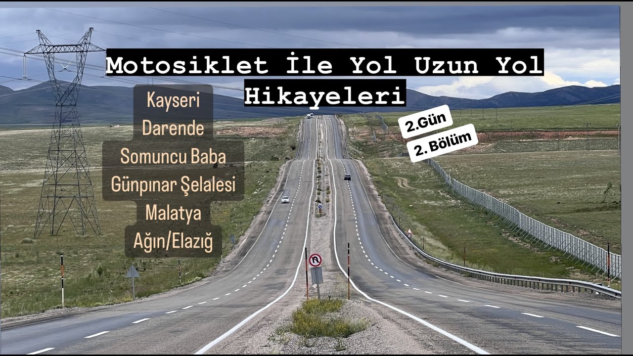 NC 750S MOTOSİKLET İLE UZUN YOL HİKAYELERİ... KAYSERİ, DARENDE, MALATYA, AĞIN. DOĞAL OLARAK HARİKA