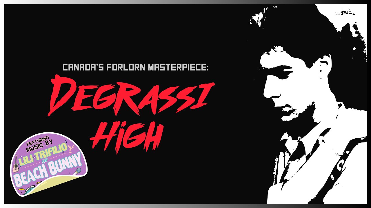 Canada's Forlorn Masterpiece: Degrassi High
