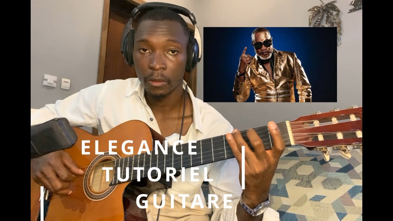 KOFFI OLOMIDE - ELEGANCE || TUTORIEL GUITARE