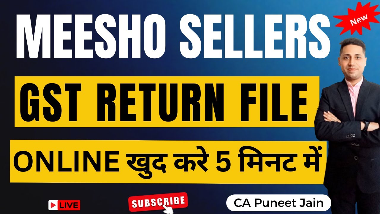 MEESHO GST RETURN FILLING FULL PROCESS LIVE IN HINDI || MEESHO की जीएसटी रिटर्न फाइल करना सीखें