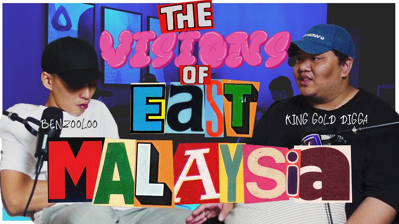 BORAK!SPACE : The Vision of East Malaysia FT. KingGoldDigga & Benzooloo