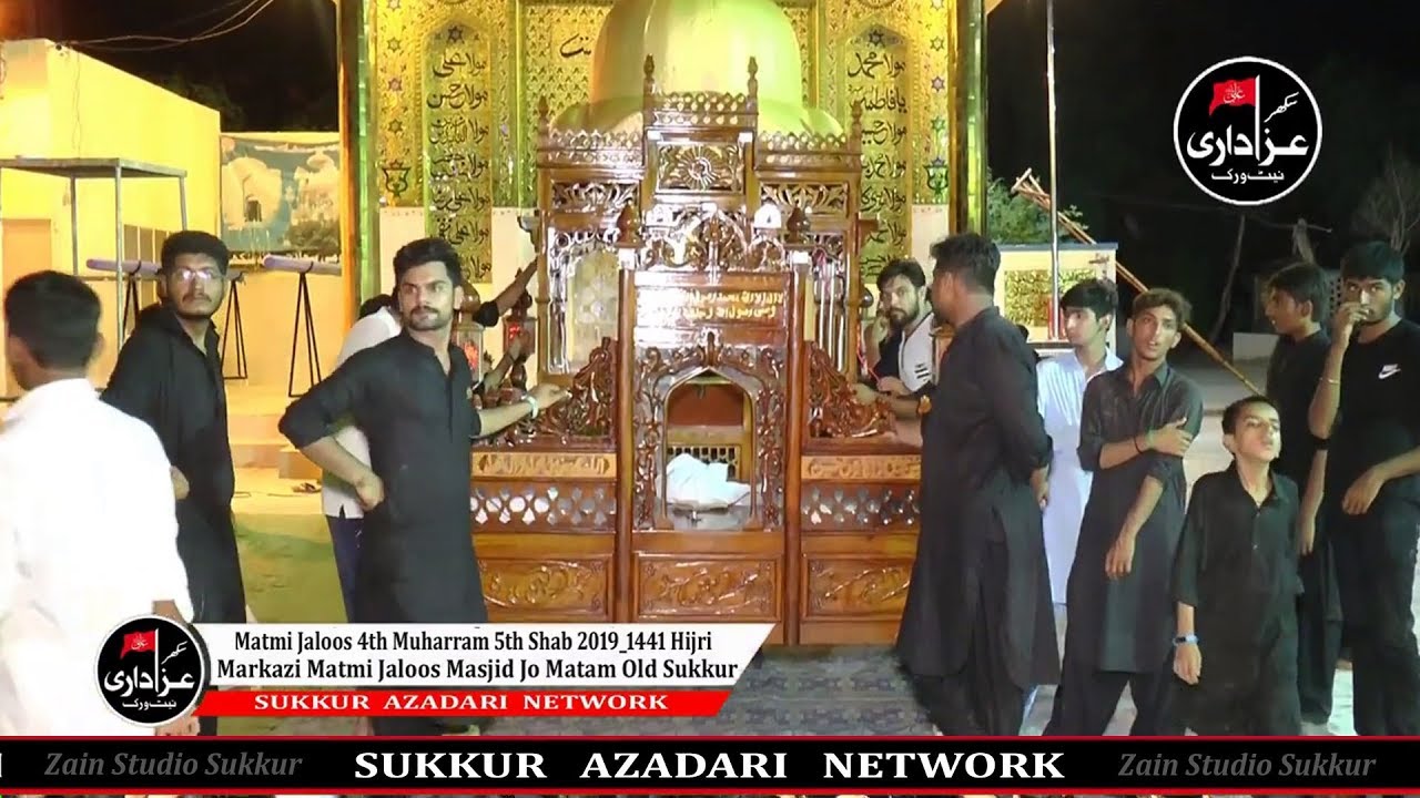 Matmi Jaloos 4th Muharram 5th Shab 2019_1441 Hijri Markazi Matmi Jaloos Masjid Jo Matam  Old Sukkur