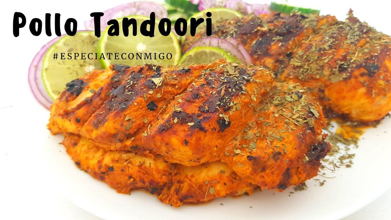 Pollo tandoori | Receta India de Pollo