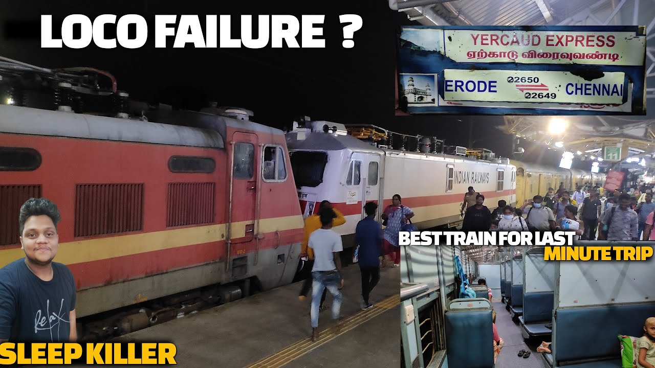 Yercaud Express Train unreserved journey | Erode to Chennai