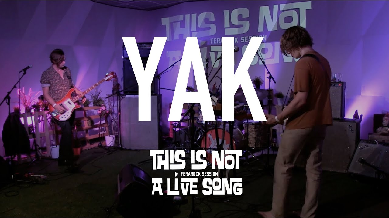 This Is Not A Live Song Ferarock Sessions - YAK