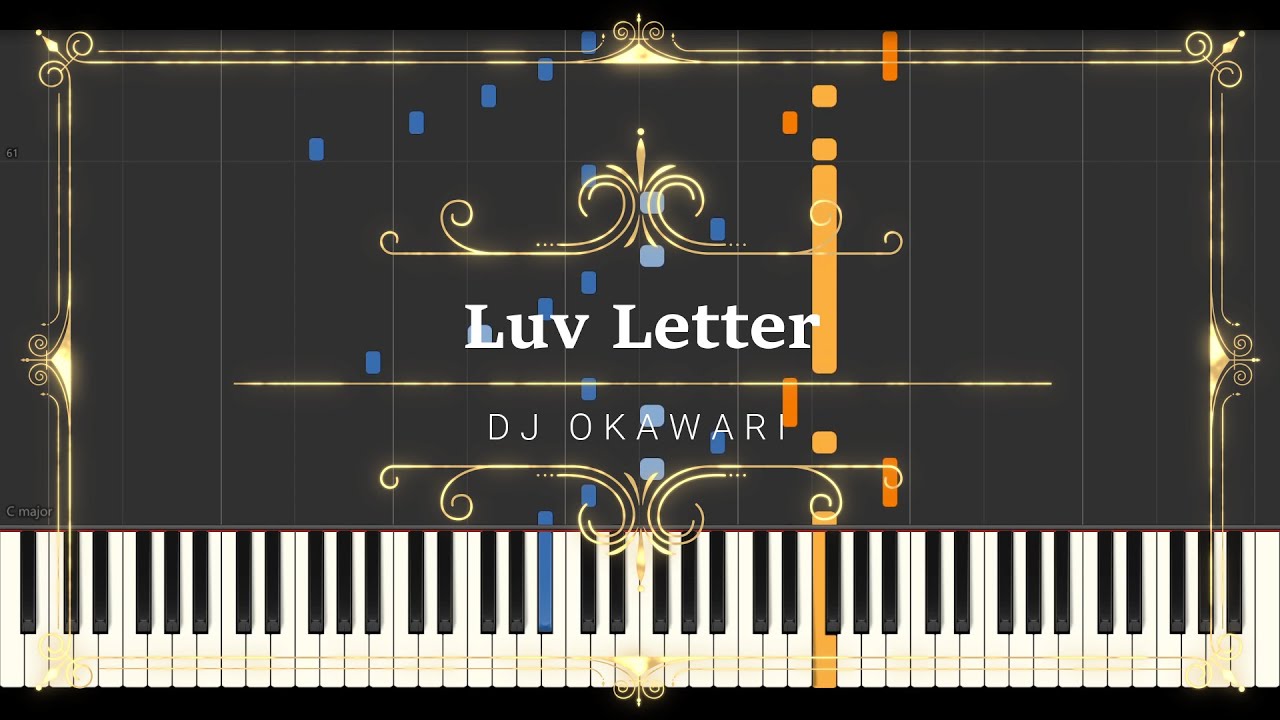 DJ OKAWARI - Luv Letter // Synthesia (Sheet Music, MIDI,)