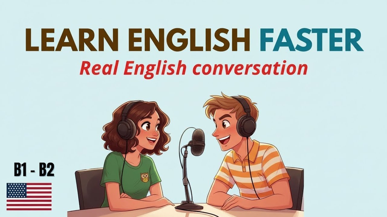 Sound Like a Native Faster: The Real English Conversation | English podcast