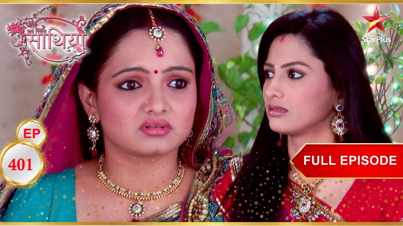 Rashi Leaves The Modi Bhavan! | Full Ep. 401 | Saath Nibhaana Saathiya