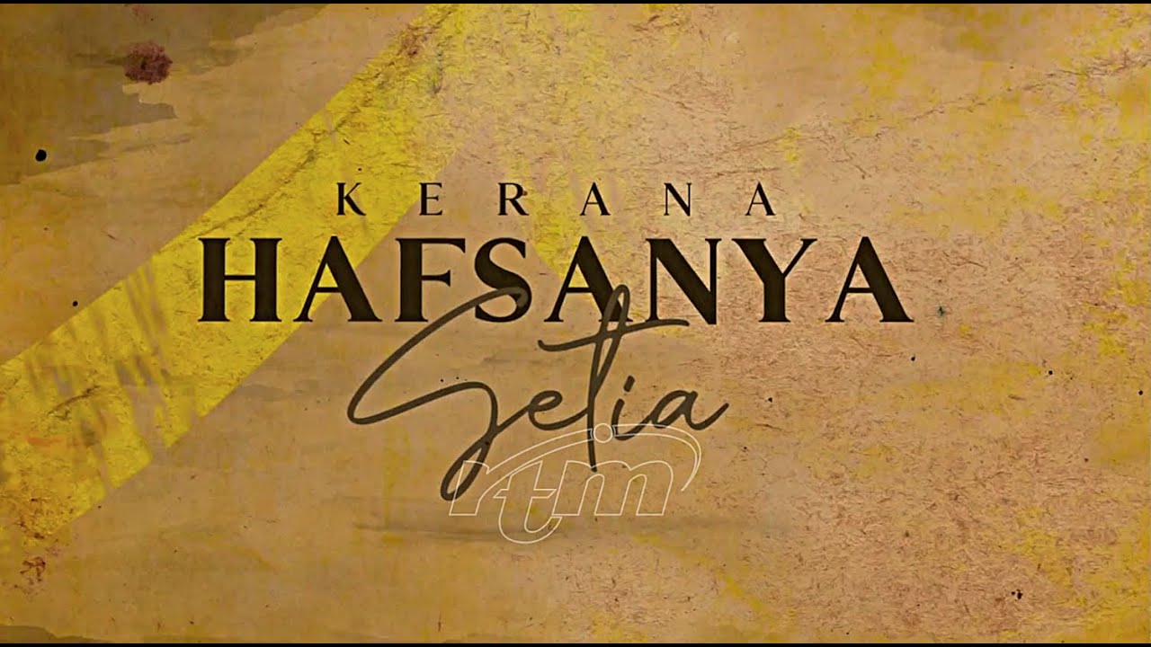 Kerana Hafsanya Setia (Episod 1)