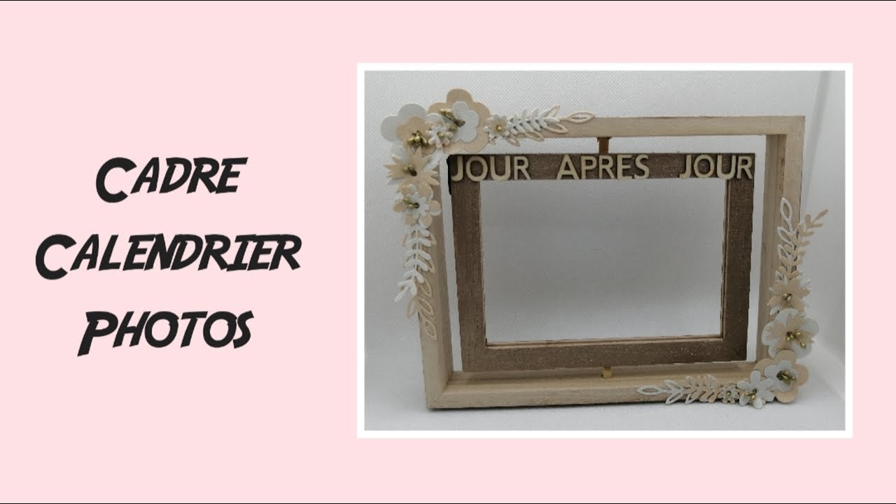 [TUTO] CADRE CALENDRIER PHOTOS  * 1ère PARTIE * [ DT #CUSTODECO ]