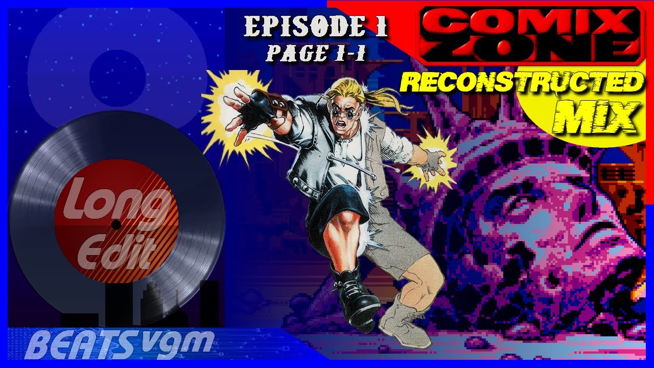 Comix Zone - Episode 1 - Page1-1 (Reconstructed Long Mix) [8-BeatsVGM]