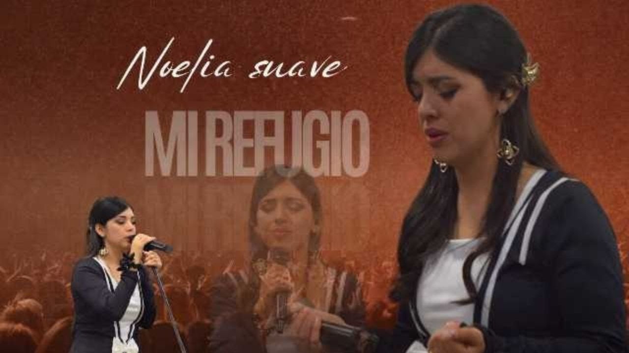 Mi Refugio - Noelia Suave (Video Oficial)