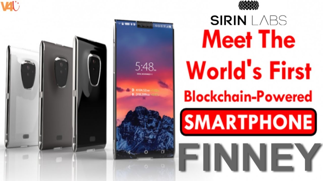 Finney Phone World's First Blockchain Smartphone -Made by Sirin Labs