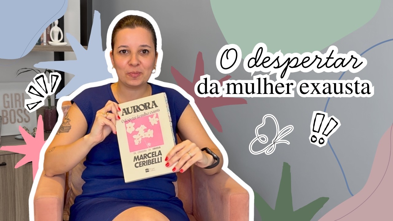 Exaustão feminina, ansiedade e burnout | Uma conversa necessária com Natália Pesce (Clínica Ailee)