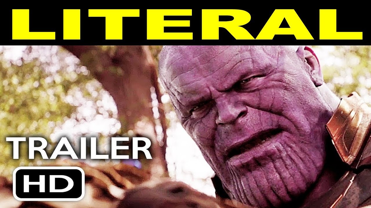LITERAL Trailers | Avengers: Infinity War