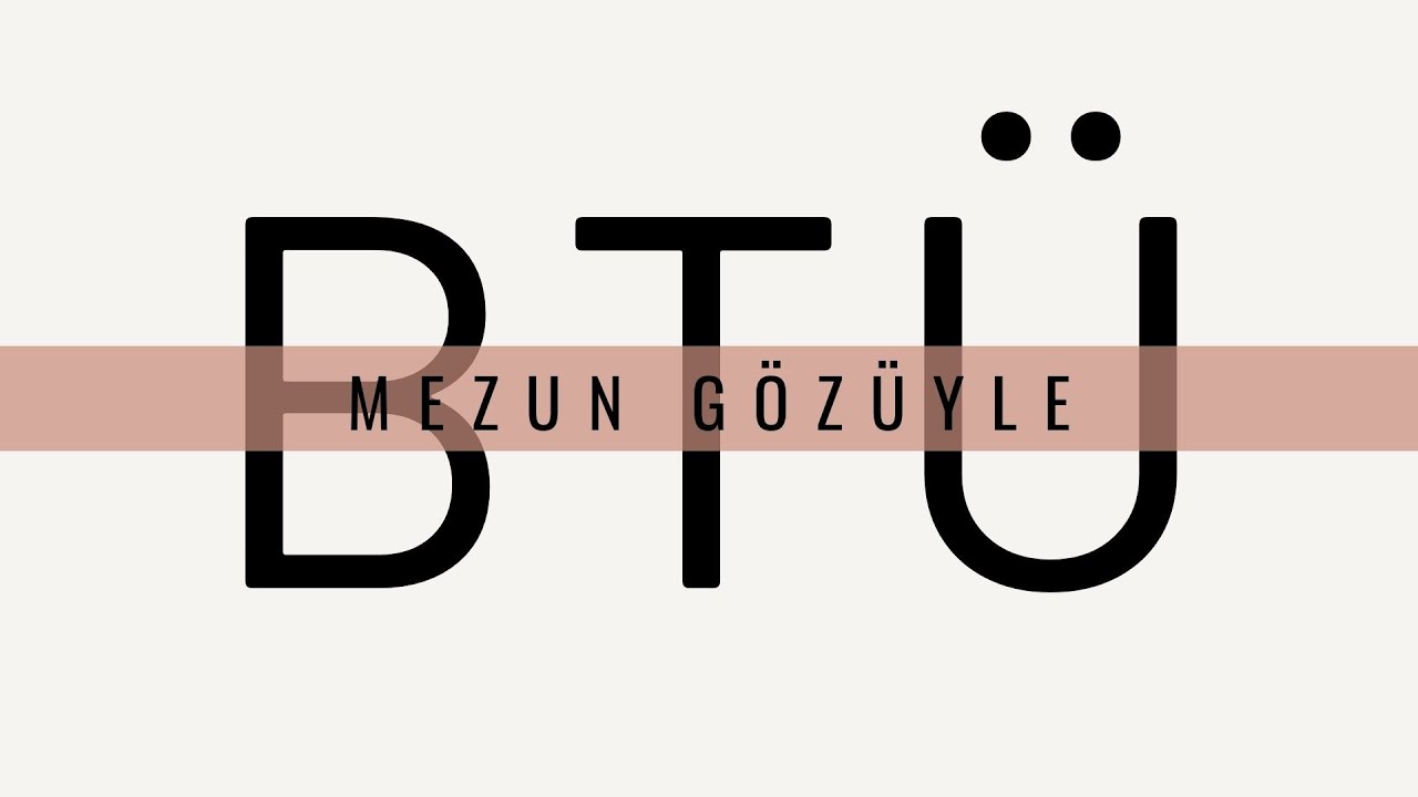 Mezun Gözüyle Bursa Teknik Üniversitesi