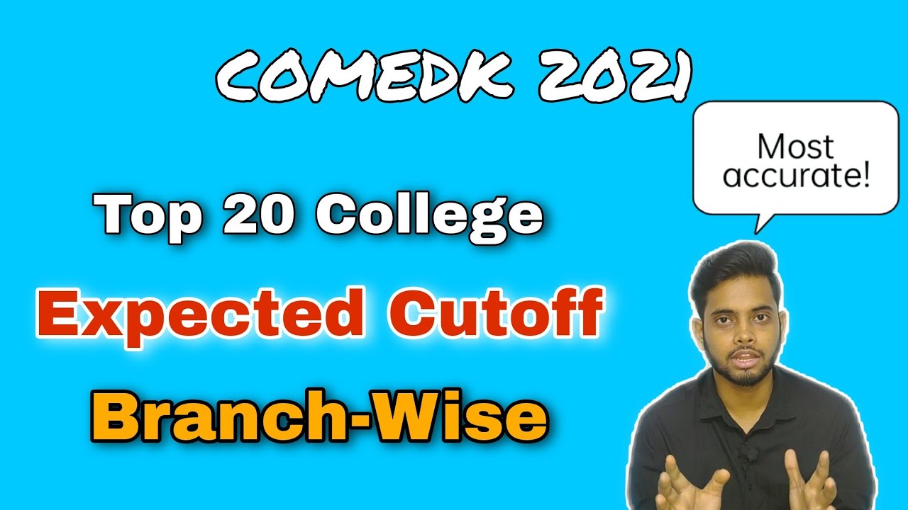 Expected Cutoff for top 20 colleges| COMEDK 2021| Branch wise| Counselling [Ash Academy JEE]