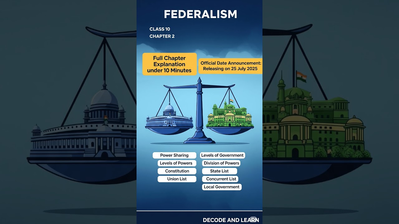 Federalism Offical Date Announcement Releasing on 25 July 25 #cbse #class10 #decodeandlearn