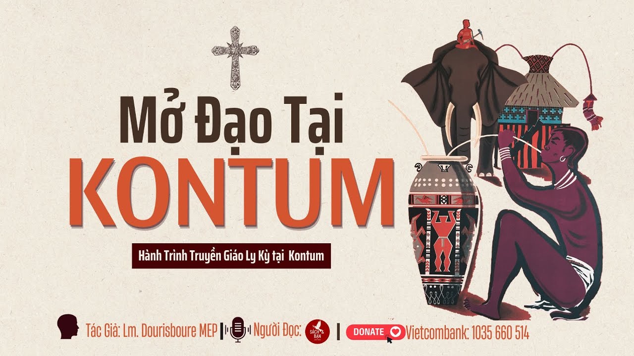 Dân Làng Hồ l Mở Đạo Tại Kontum