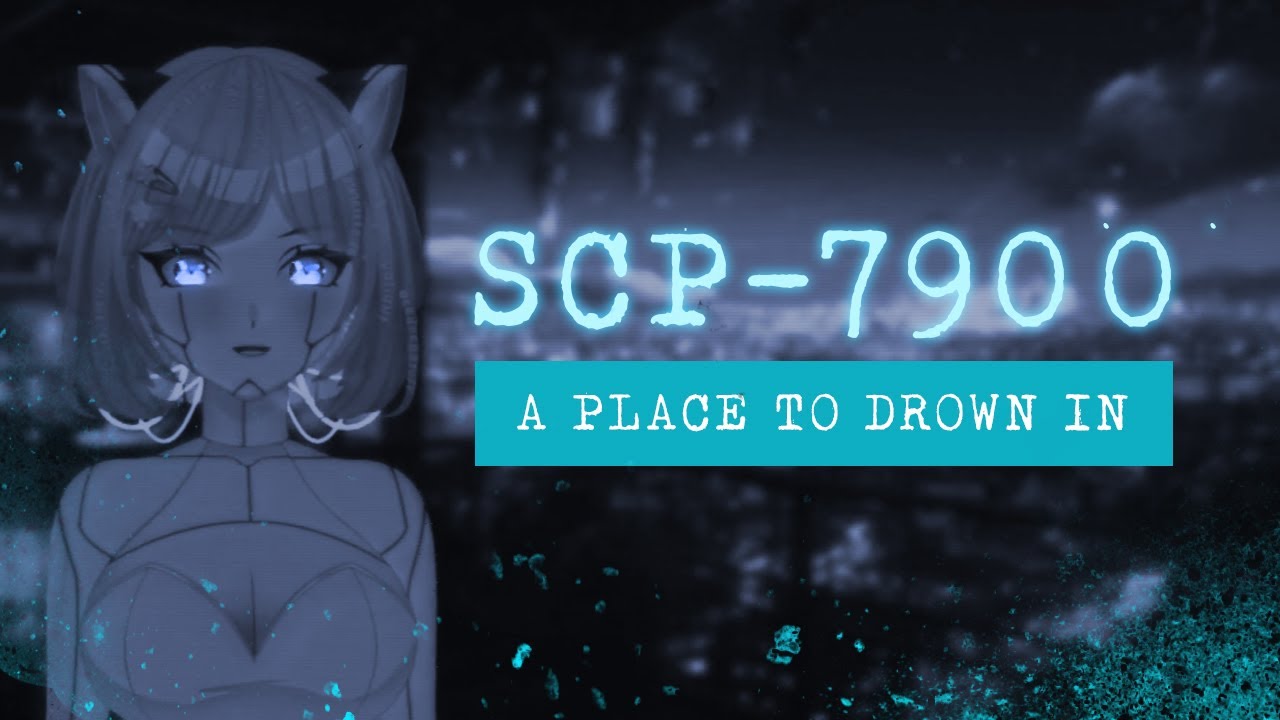 SCP-7900 | A Place to Drown In | Whispered ASMR Reading