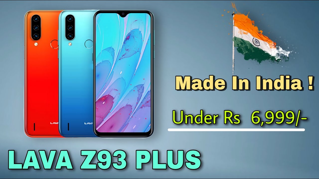 LAVA Z93 PLUS MADE IN INDIA SMARTPHONE | Best Made In India Smartphones | Lava Z93 Plus