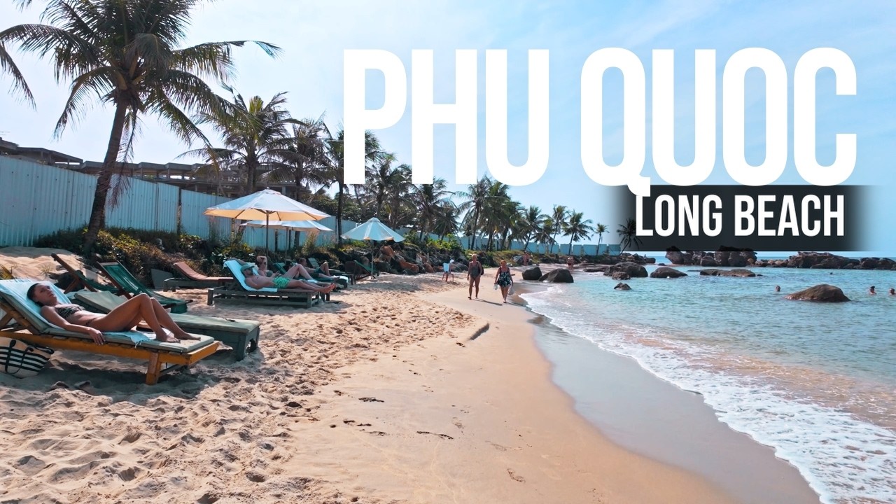 PHU QUOC | VIETNAM 💛 Long Beach | 4K