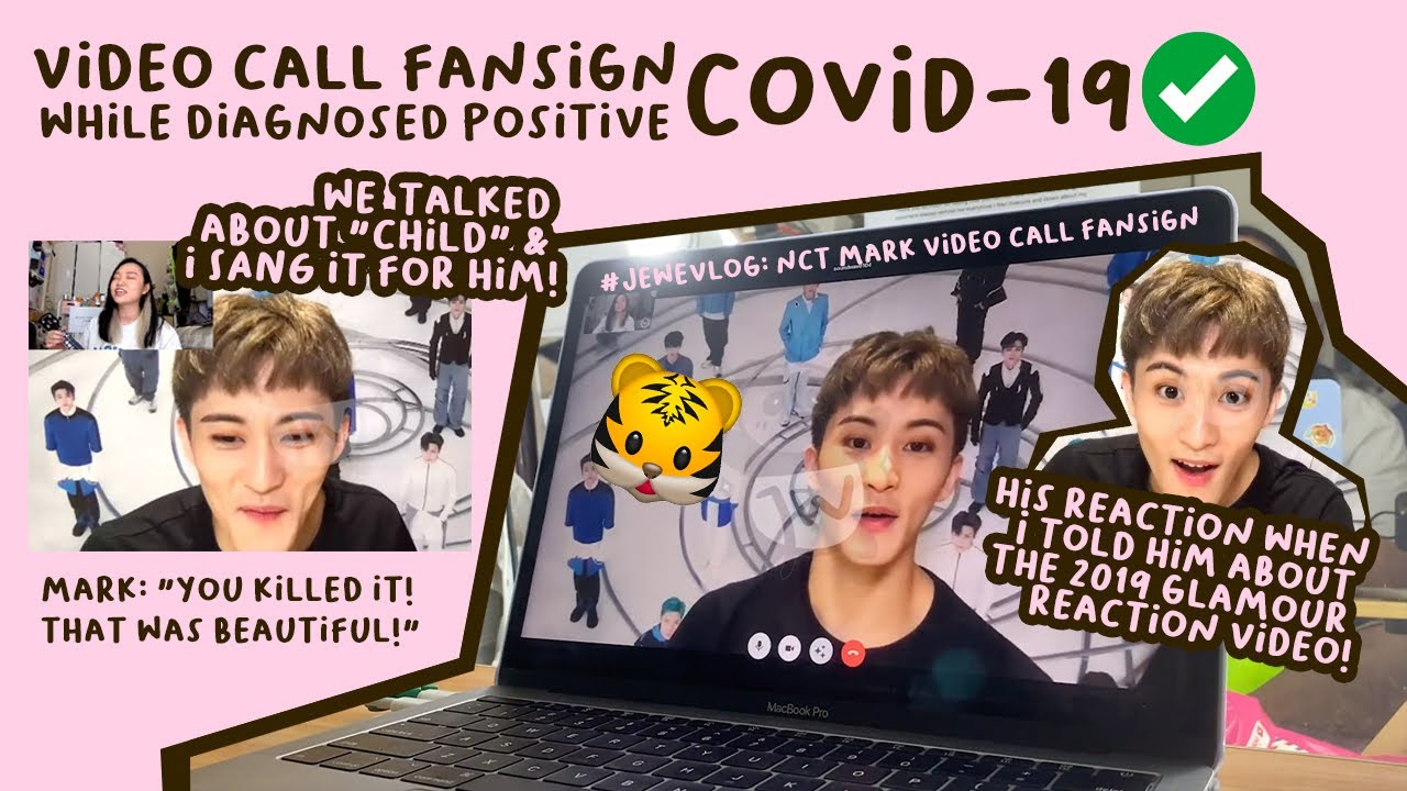VIDEO CALL FANSIGN WITH NCT MARK! [I SANG CHILD WHILE POSITIVE WITH COVID-19 🤣] (with Eng Subtitle)