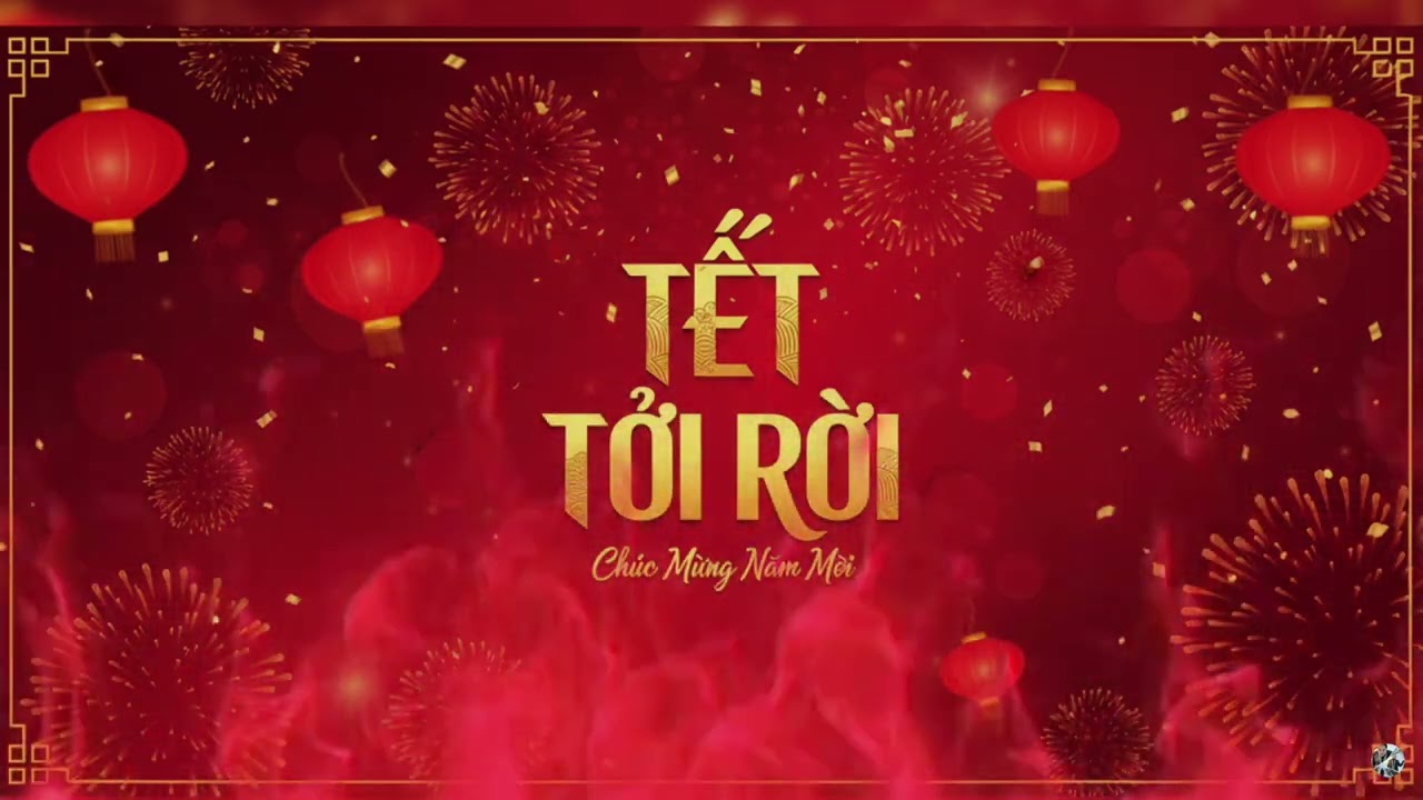 TẾT TỚI RỒI