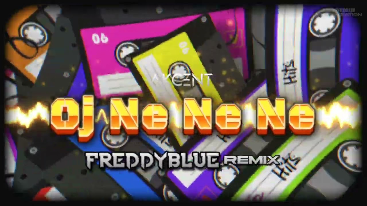 AKCENT - Oj Ne Ne (FreddyBlue Remix) [2023]