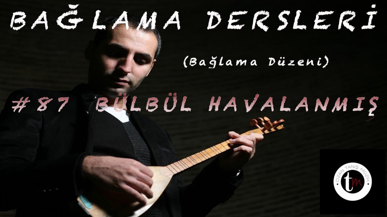 Bağlama Dersleri 87 - Bülbül Havalanmış (Orjinal Nota)