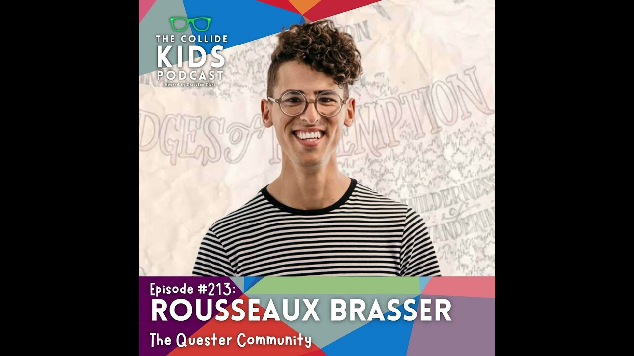 How Asking Big Questions Helps Kids Grow in Faith w/ Rousseaux Brasseur