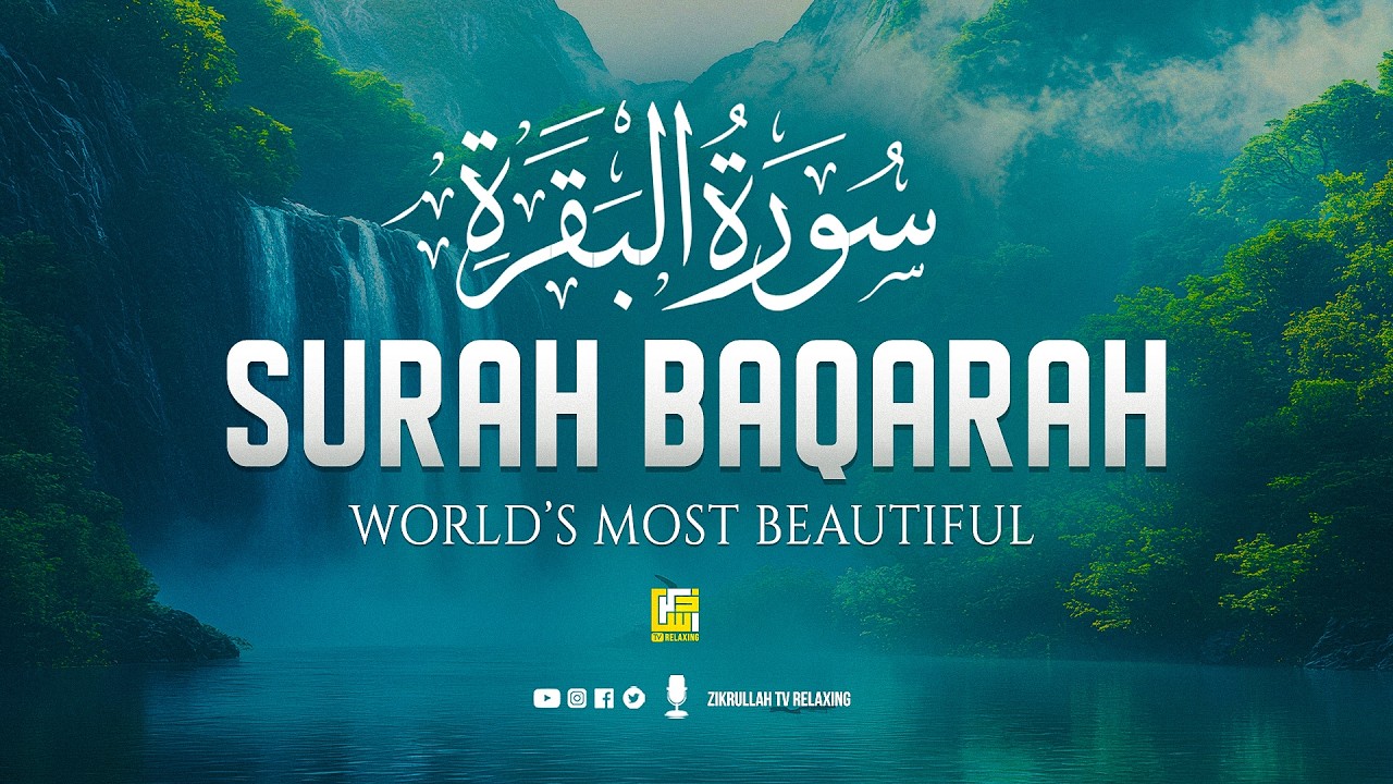 Surah Al-Baqarah Full (سورة البقرة) | Deep Emotional Quran for Ultimate Calm #quranrecitation