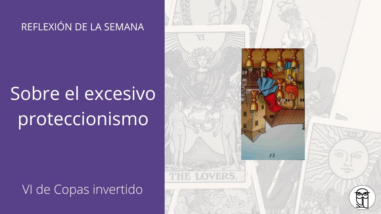 TAROT | Seis de Copas invertido: ¿A quién tratas como a un niño?