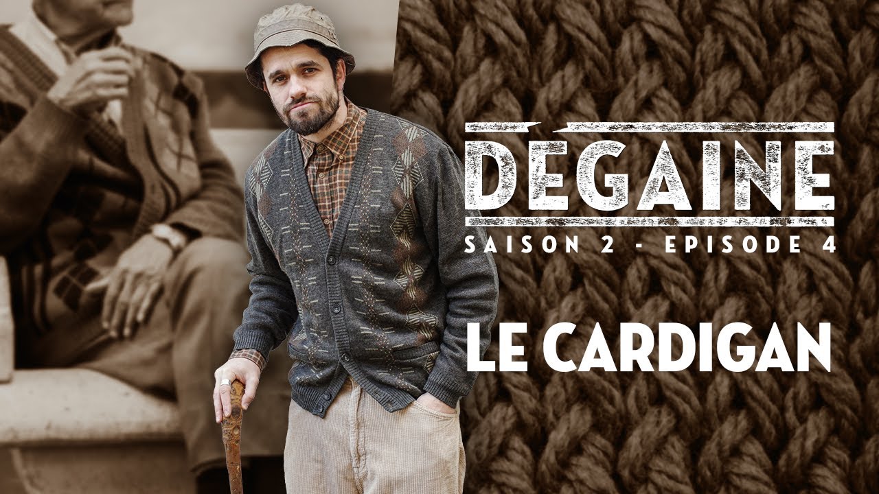 Comment porter un cardigan - D&eacute;gaine S02E04
