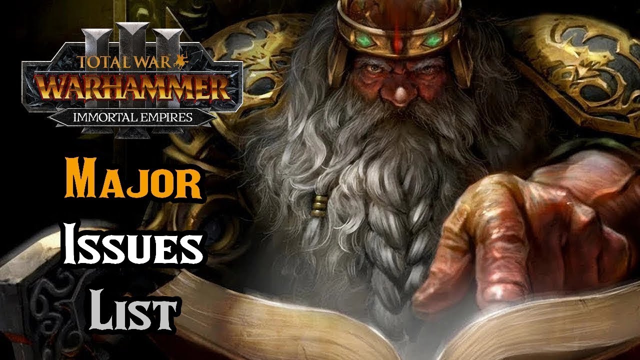 The ULTIMATE Game Issues LIST for CA &ndash; Total War: Warhammer 3's Biggest Problems