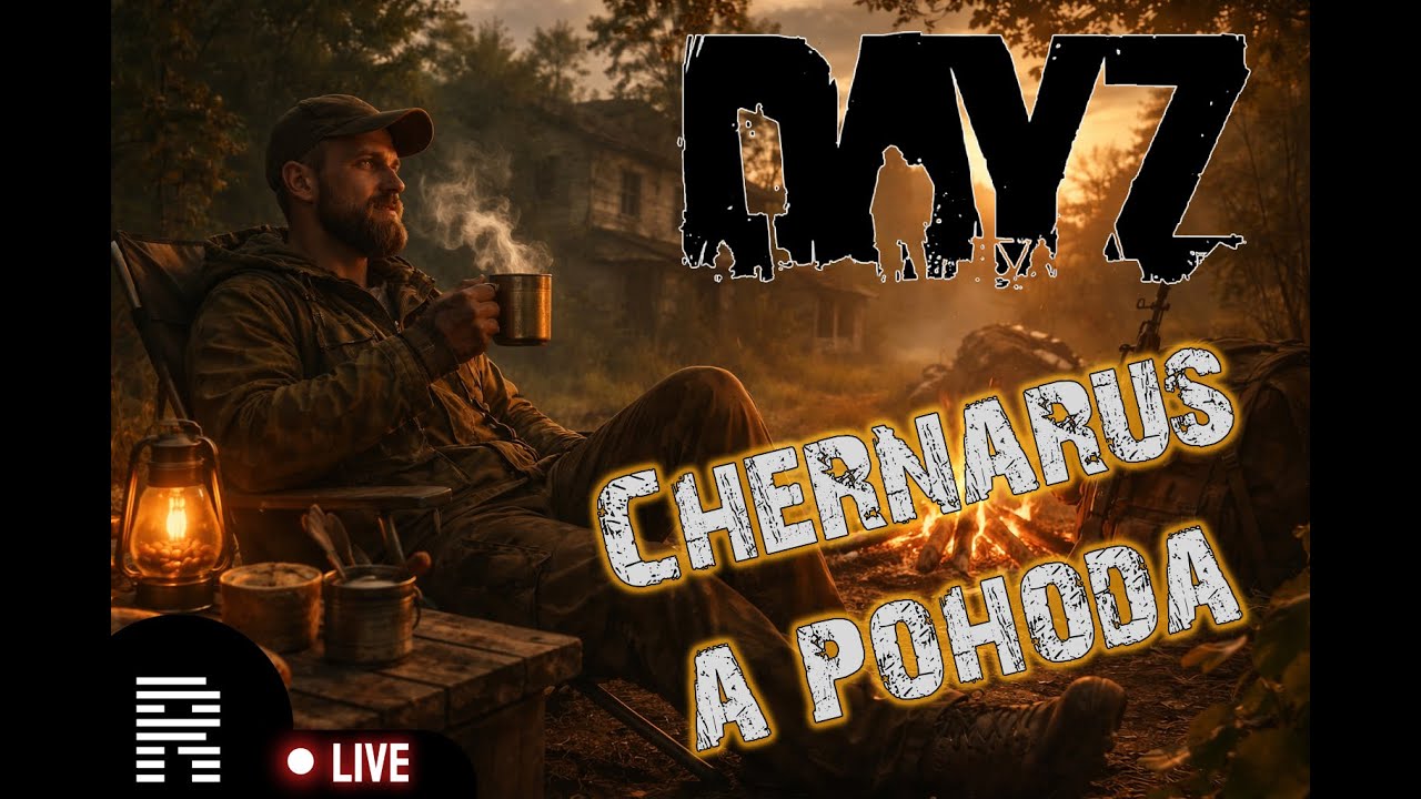 DayZ - Chernarus a pohoda - CZ/SK Live 1440p