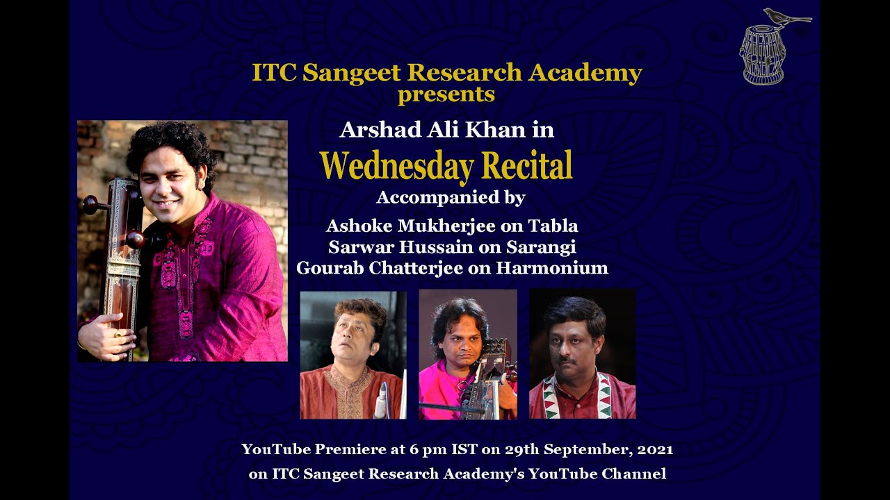 Wednesday Recital-Arshad Ali Khan