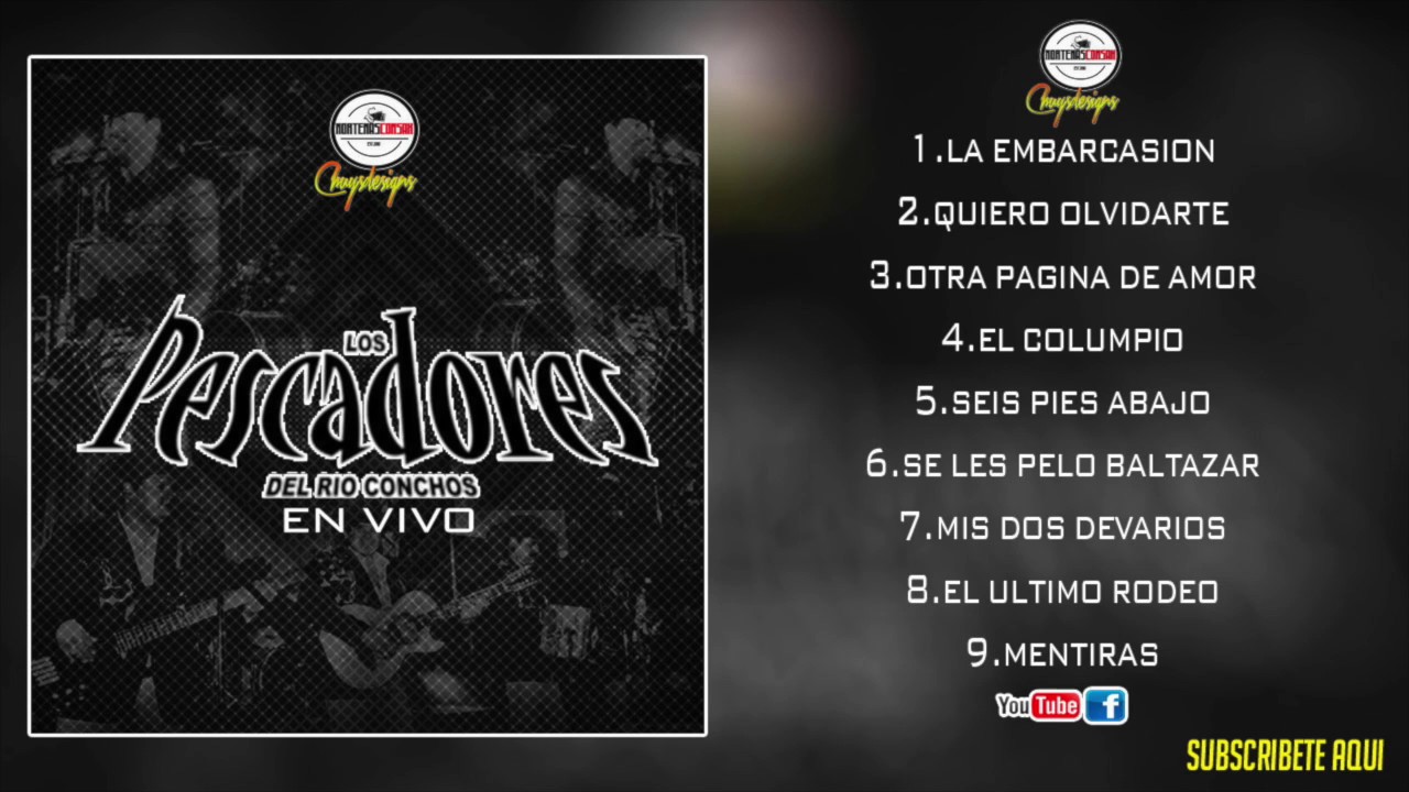 Los Pescadores Del Río Conchos -(Cd Completo) En Vivo