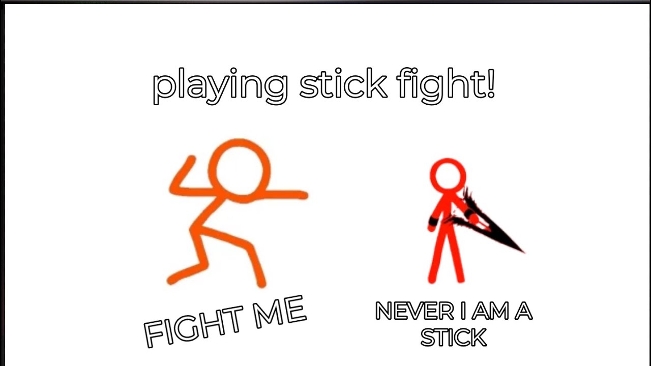 playing stick fight!