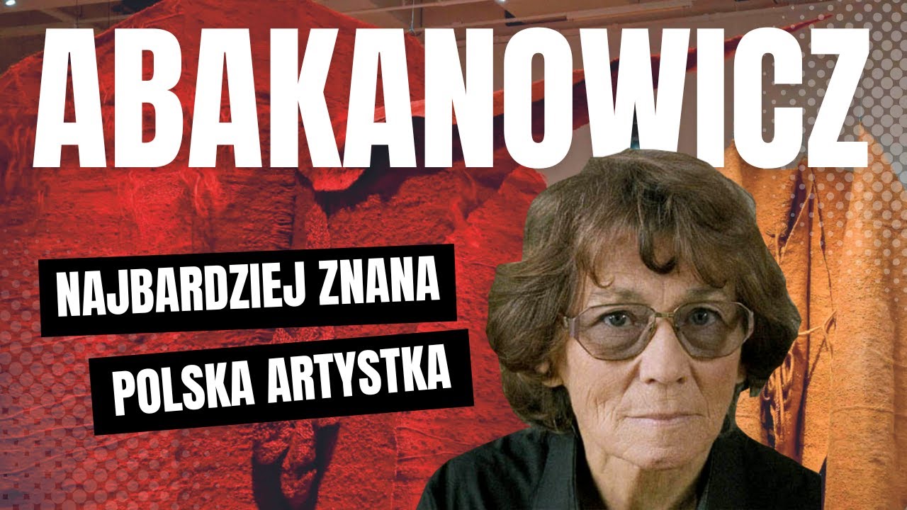 MAGDALENA ABAKANOWICZ