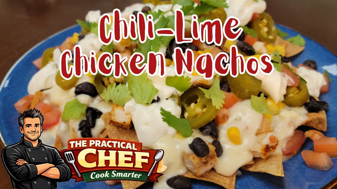 Chili-Lime Chicken Nachos - Perfect for any Day!