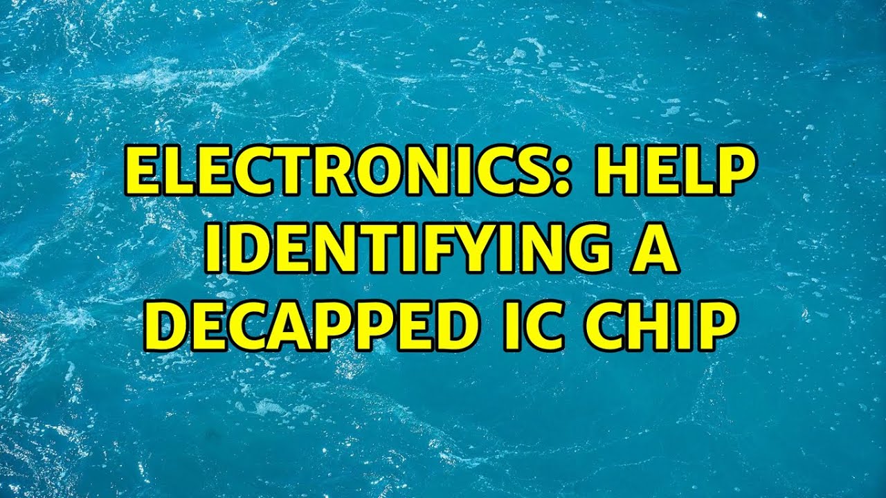 Electronics: Help identifying a decapped IC chip (2 Solutions!!)