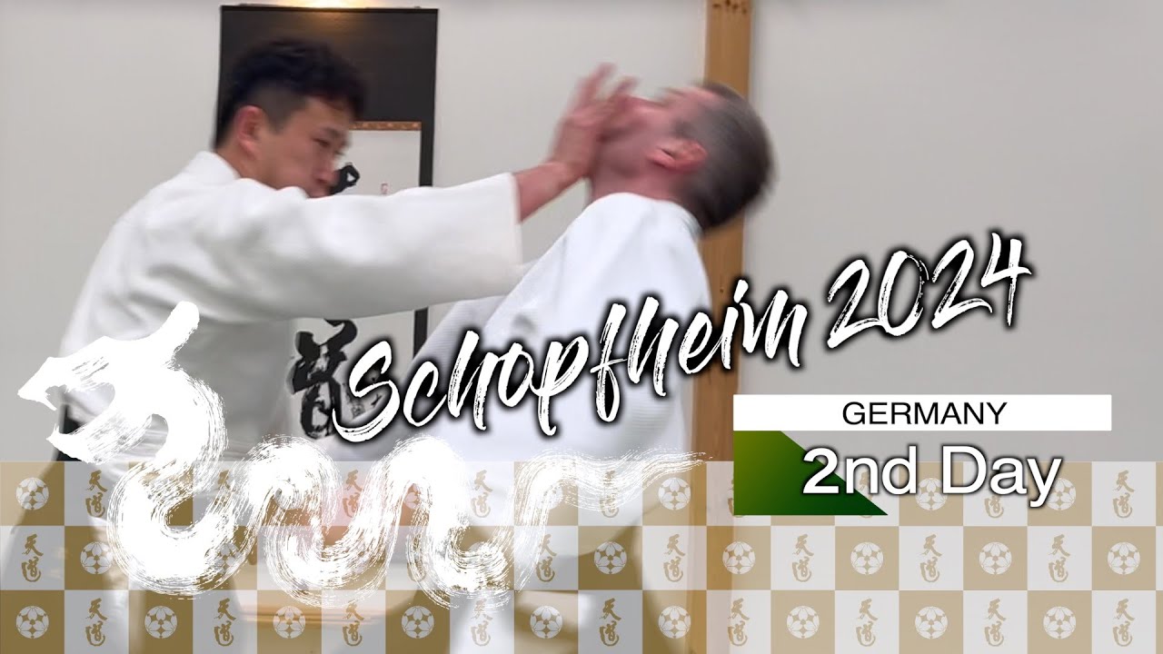 天道流合気道ショップハイム（ドイツ）セミナー2024・2日目／Seminar in Shopfheim, GERMANY 2024 2nd Day.
