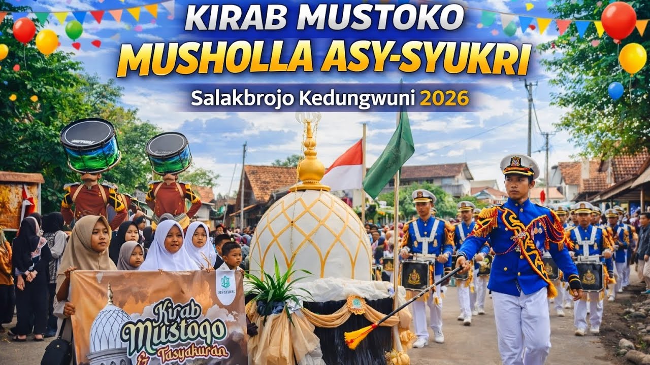 Meriah || Ngarak Mustoko Musholla Asy - Syukri Salakbrojo Kedungwuni 2026 