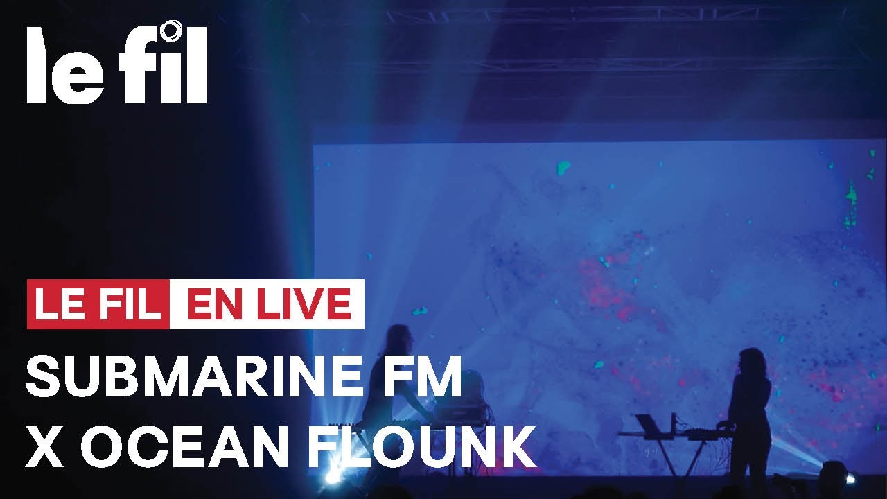 Submarine FM x Ocean Flounk ·  live @lefil42 #lefilsmac #saintetienne