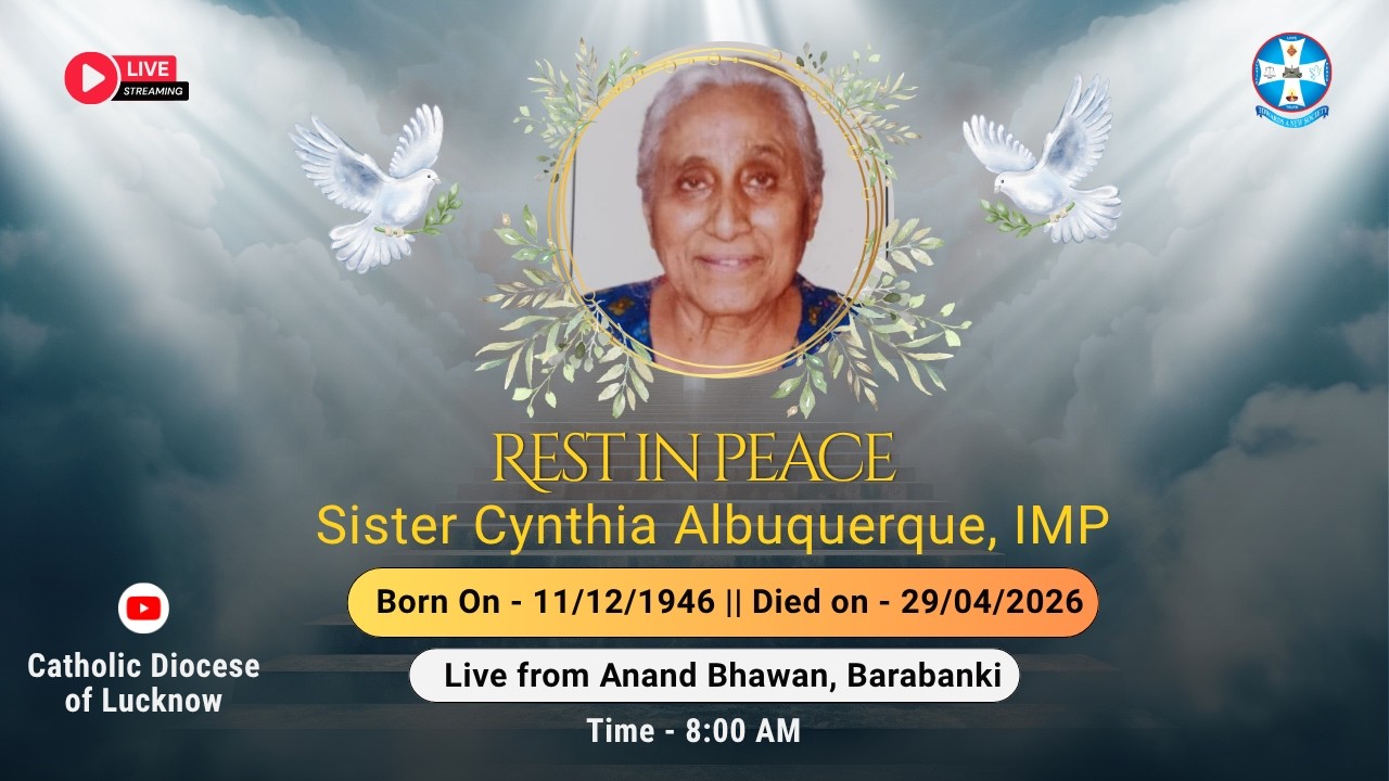 Funeral Mass || Sister Cynthia Albuquerque || Catholic Diocese of Lucknow