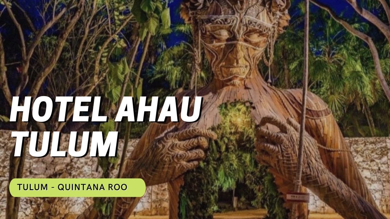 Hotel Ahau Tulúm- *****- Tulúm Q.R. - HOTELES DEL MUNDO